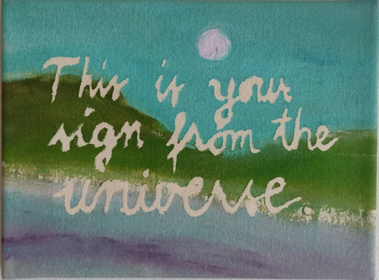 This is your sign II Acrylic Painting by Sanna Ulvila